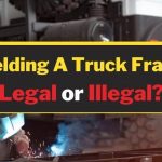 Is It Legal to Weld a Truck Frame