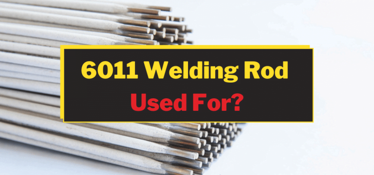 6011 Welding Rod Used For