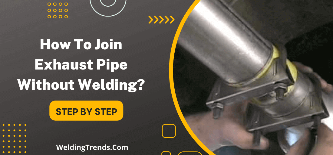 joining exhaust pipes without welding