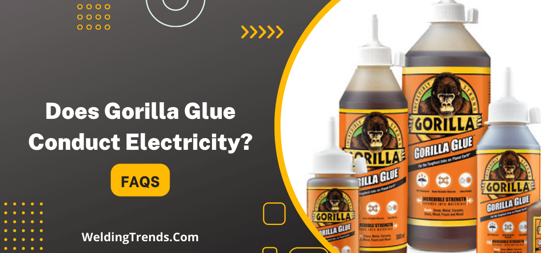 Does Gorilla Glue Conduct Electricity