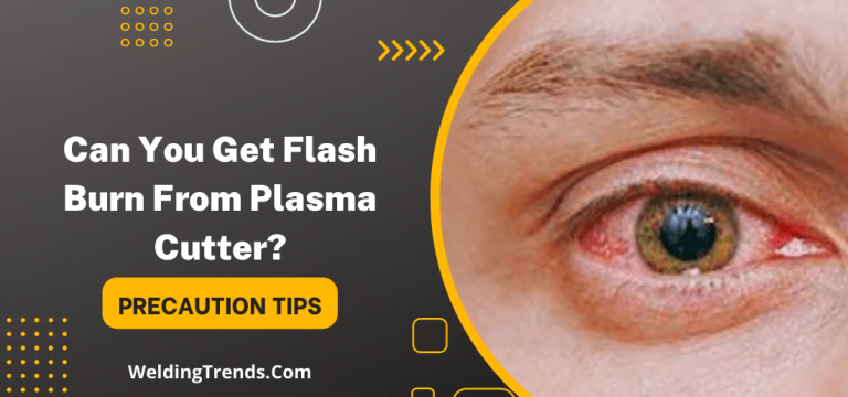 Flash Burn From Plasma Cutter