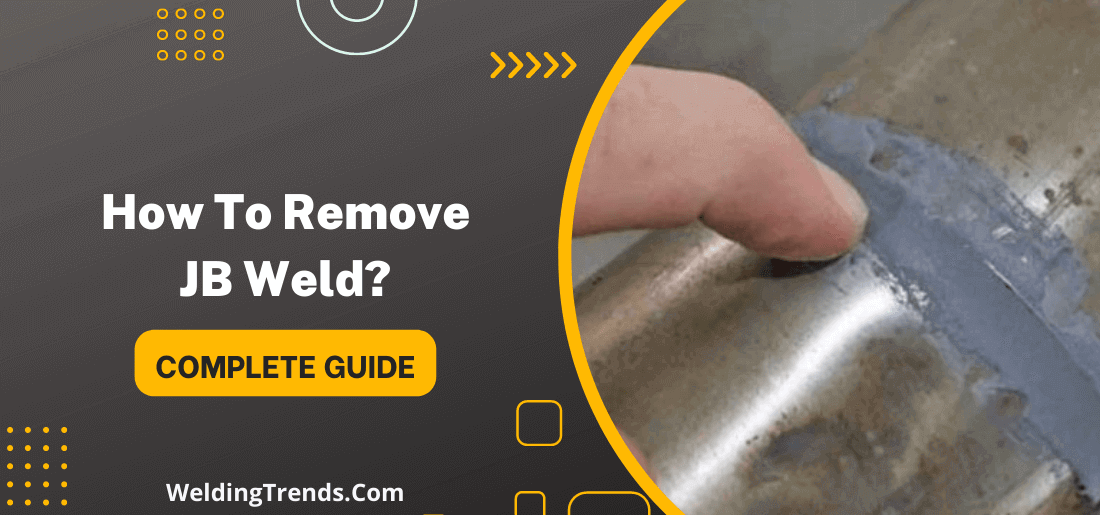 How to remove JB weld