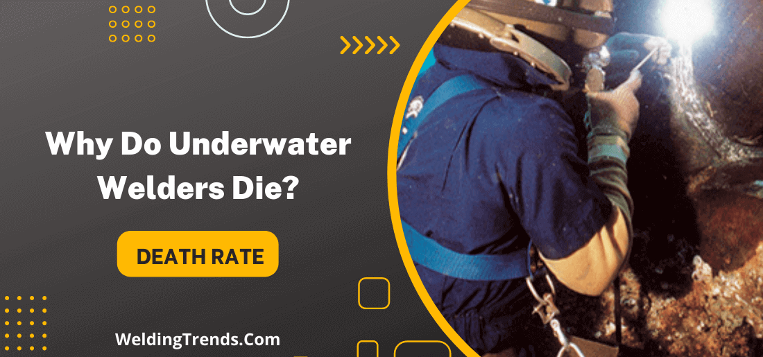Underwater welding life expectancy