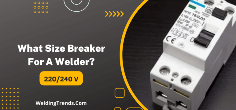 Breaker size for Welder